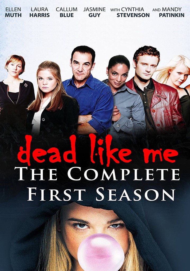 Dead Like Me Season 1 watch full episodes streaming online